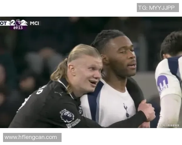 哈兰德因场上惊人一举动成为热搜第一引发全网热议